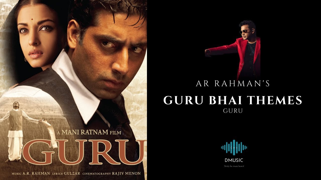 Guru Bhai Themes All Versions  AR Rahman  Guru