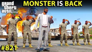 GTA 5 : MOST POWERFUL MONSTER OF MAFIA IS BACK | GTA 5 GAMEPLAY #821