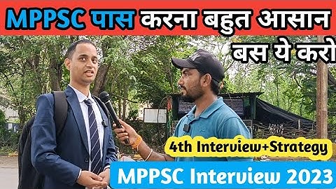 It is very easy to crack MPPSC, just prepare like this🔥 | MPPSC Interview 2023 Review | MPPSC 1st...