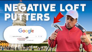 THE FUTURE OF PUTTERS?! NEGATIVE loft is LEGAL by ClubFaceUk 2,858 views 1 year ago 17 minutes