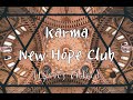 Karma - New Hope Club 가사번역