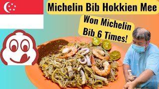 6-Time Michelin Bib Gourmand Winner: Singapore's Cheapest and Best Hokkien Mee
