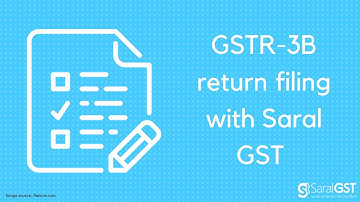GSTR-3B return filing procedure with Saral GST
