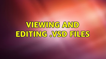 Viewing and editing .vsd files (3 Solutions!!)