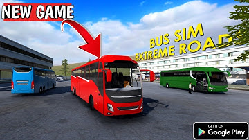 NEW GAME! Bus Simulator Extreme Roads By Badpixel | First Look Gameplay | 4K 60FPS