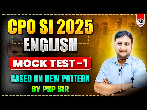 SSC CPO SI 2025 | ENGLISH MOCK TEST-1 | BASED ON NEW PATTERN | BY PSP SIR | PARMAR SSC