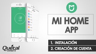 INSTALACIÓN DEL APP MI HOME Y CREACIÓN DE CUENTA XIAOMI - Quetalcompra.com screenshot 2