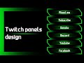 How to create twitch panels - Free twitch panel download