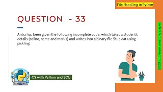Question - 33 (or)| Class 12th 2023 CS mid-term Paper (morning session) | Binary file handling