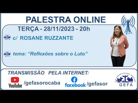 Assista: Palestra Online - c/ ROSANE RUZZANTE (28/11/2023)