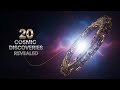 How These 20 Discoveries Shattered Our STATIC View of the Cosmos