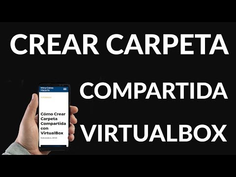Cómo Crear Carpeta Compartida con VirtualBox