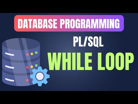 Database Programming | How to use While Loop in PL/SQL | What is While Loop in PL/SQL | Urdu/Hindi