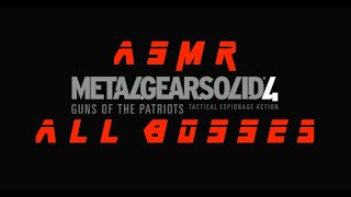 Metal Gear Solid 4: Guns of the Patriots (All Bosses with ASMR Commentary)