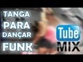 Curiosidades Engraadas - Tanga para danar Funk tranquila