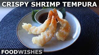 Crispy Shrimp Tempura  Food Wishes