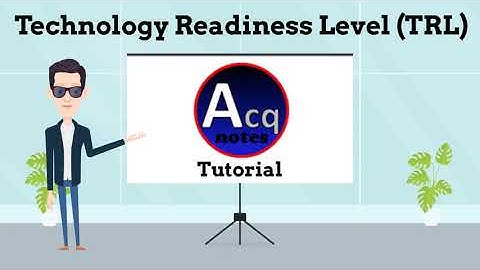 Technology Readiness Level (TRL) Tutorial