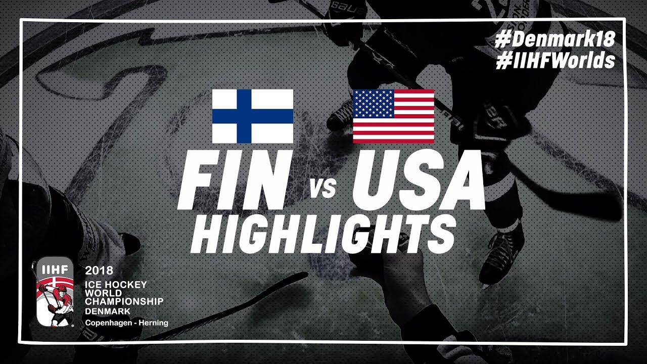 Game Highlights Finland vs United States May 15 2018 IIHFWorlds