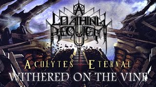 A Loathing Requiem - Withered on the Vine