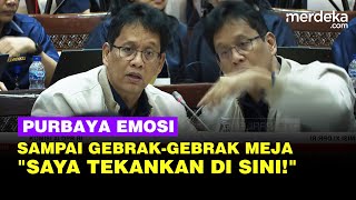 Purbaya Emosi Sampai Gebrak Meja Dituduh Gak Kerja: Saya Tekankan Di sini!