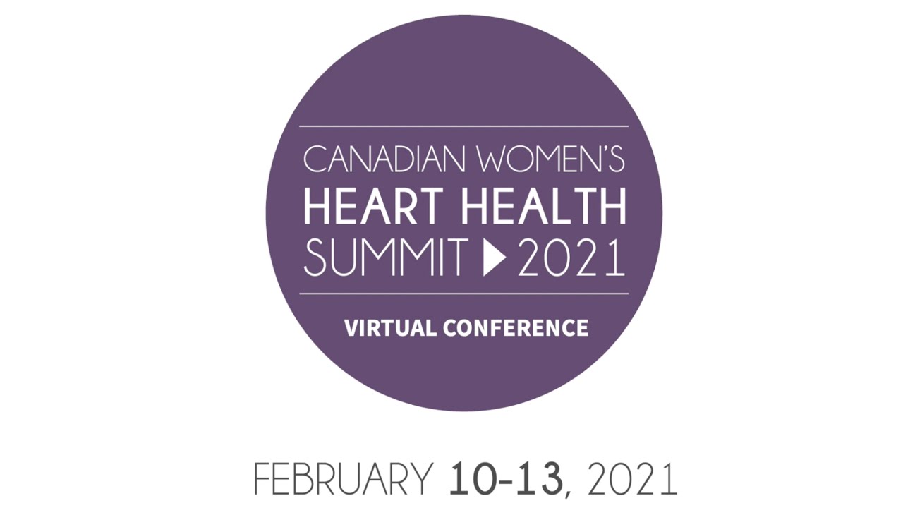 2021 Canadian Women's Heart Health Summit YouTube