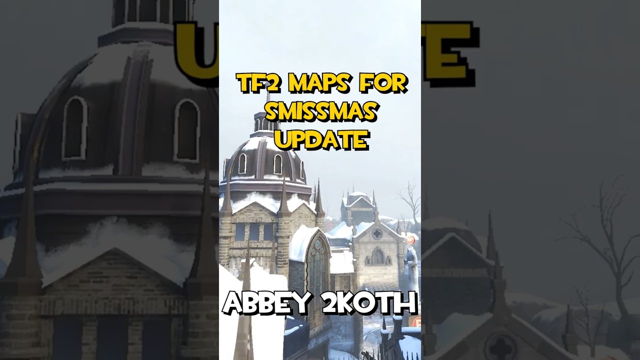 Карты TF2 для обновления Smissmas Abbey 2KOTH