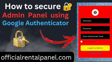 How to Secure (2FA)admin of Smm Panel | Smm Panel Script | Offical Rental Panel