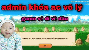 Ngọc Rồng Online - Khoá ACC Vô Lý Quá Bức Xúc...Liệu Game Sẽ Đi Về Đâu