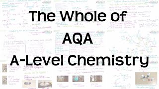 The Whole of AQA A-Level Chemistry | Revision for AS and A-Level Exams screenshot 5