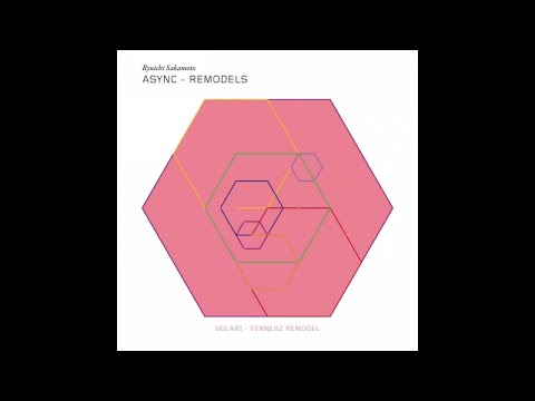 Ryuichi Sakamoto - solari (Fennesz remodel)