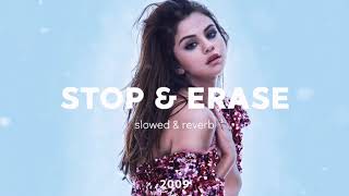 STOP & ERASE | slowed & reverb Resimi