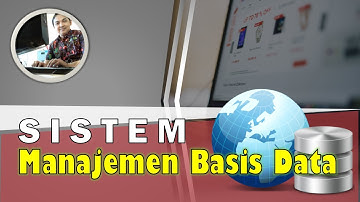 Memahami Sistem Manajemen Basis Data