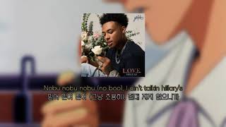 Video thumbnail of "너 없인 살 수 없어 : Luh Kel _ Feen ft. Trippie Redd [가사/해석/자막/lyrics]"