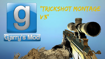 GMOD - "Trickshot Montage" V3 - #10