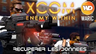 XCOM Ennemy Within - FR - Opération sabre furtif (Récupérer les données) screenshot 5