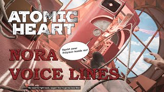 Atomic Heart | Nora Voice Lines