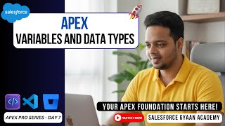 Apex Variables & Data Types Explained 🔥 | Foundation of Apex Programming | Apex Pro Series – Day 7