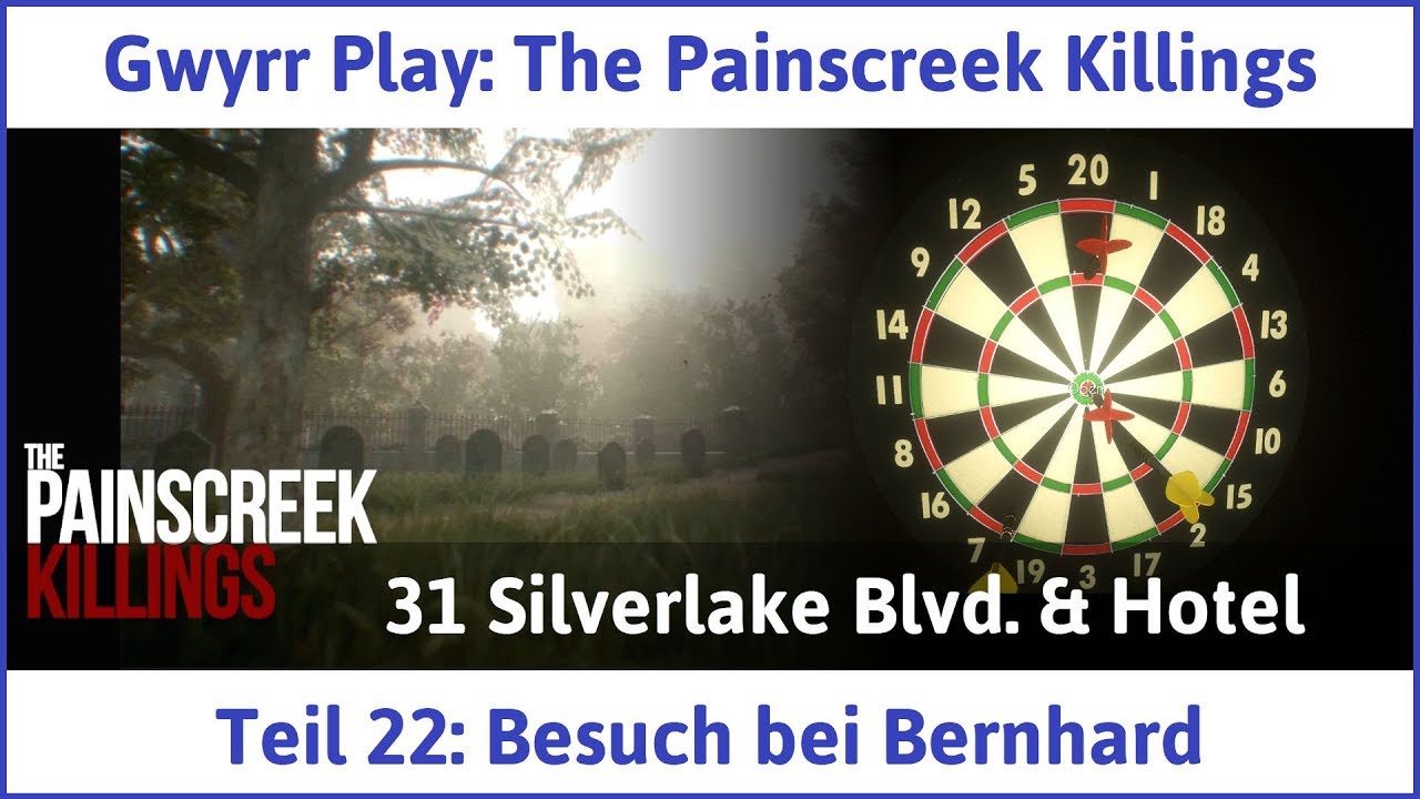Weekdays Rational Divert The Painscreek Killings Teil 22: Besuch bei Bernhard - Let's Play|Deutsch -  YouTube