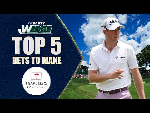 2026 Travelers Championship: Predictions & Best Bets! | The Early Wedge