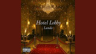 Hotel Lobby - IamLando