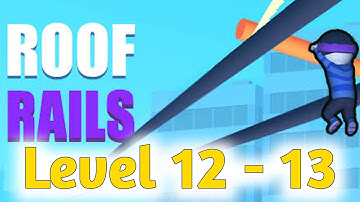 Roof Rails - Gameplay ( Level 112 - 113 ) Walkthrough