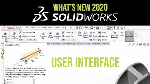 SOLIDWORKS 2020 CAD Tutorial  - User Interface Enhancements