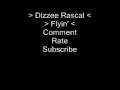 Dizzee Rascal - Flyin'