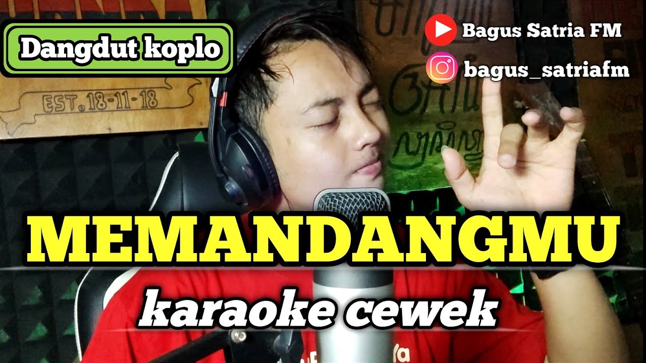 Memandangmu - karaoke duet tanpa vokal cewek dangdut koplo
