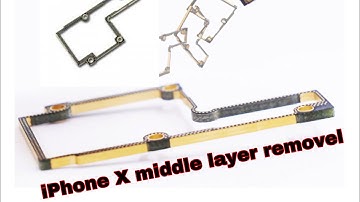How to Remove iPhone X middle layer Frame