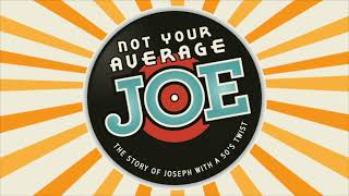 Rejoice Kids Musical: Not Your Average Joe