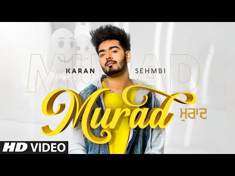 Murad: Karan Sehmbi (Full Song) Jass Themuzikman | King Ricky | Latest
Punjabi Songs 2019