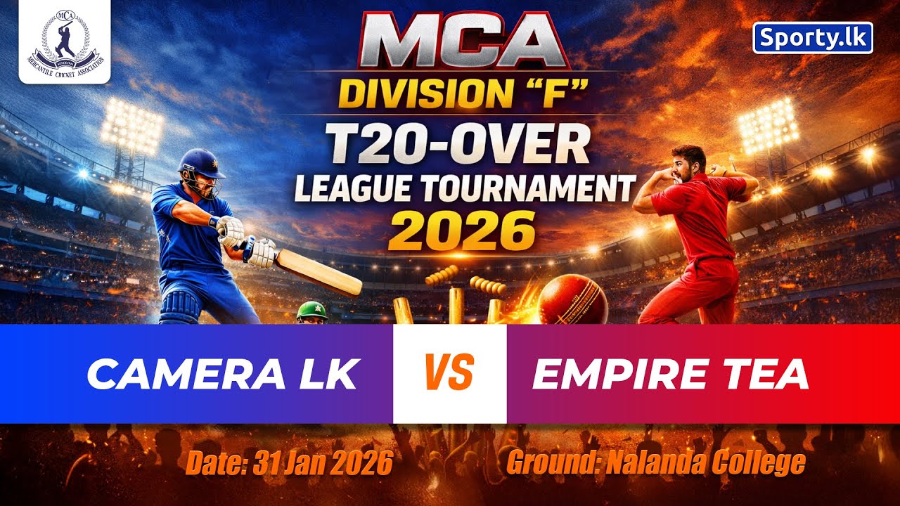 🔴 LIVE | CAMERA LK 🆚 EMPIRE TEA | MCA DIVISION "F" T20-OVER LEAGUE TOURNAMENT 2026