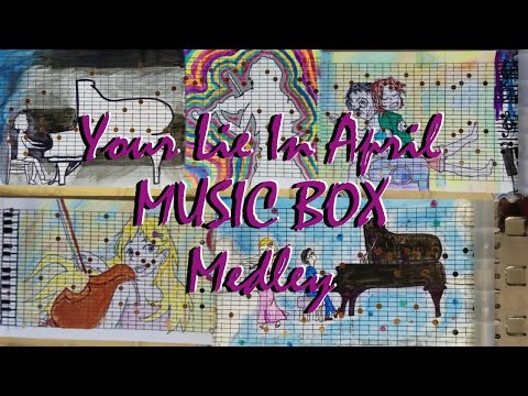 Your-Lie-In-April-Music-Box-Medley