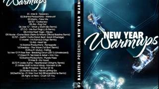 DJ Balistik Presents - New Year Warm Ups - Track 18